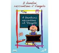 I Bambini Raccontano Il Vangelo
