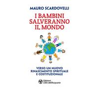 I bambini salveranno il mondo - 2025 - L'Età dell'Acquario