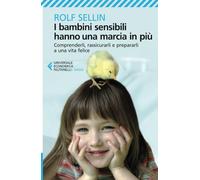 I bambini sensibili hanno una marcia in più