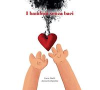 I bambini senza baci