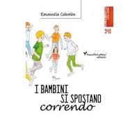 I bambini si spostano correndo