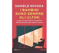 I bambini sono sempre gli ultimi. Come le istituzioni si stanno dimenticando del nostro futuro
