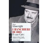 I banchieri di Dio. Il caso Calvi