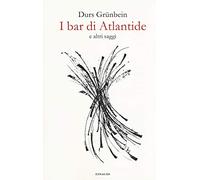 I bar di Atlantide e altri saggi