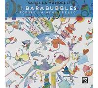 I Barabubbles. Poesie in acquerello. Ediz. illustrata
