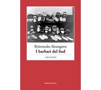 I barbari del Sud e altri racconti