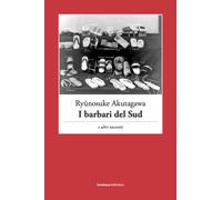 I barbari del Sud e altri racconti - 2022 - Bordeaux