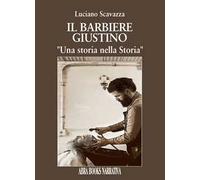 I barbiere Giustino. Una storia nella storia