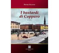 I bastardi di Copparo. Ediz. per la scuola