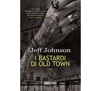 I bastardi di Old Town. Darby Holland (Vol. 2)