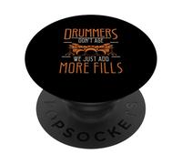 I batteristi non invecchiano, aggiungiamo solo altri riempimenti Funny Drumming Fan PopSockets PopGrip Adesivo