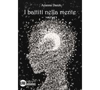 I battiti nella mente (Vol. 1)