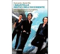 I Baustelle mistici dell'Occidente. «Un'assurda specie di preghiera, che s...