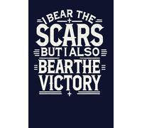 I Bear The Scars But I Also Bear The Victory: Prayer Journal