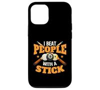 I Beat People With A Stick - Giocatore di biliardo con 8 palline Custodia per iPhone 12/12 Pro