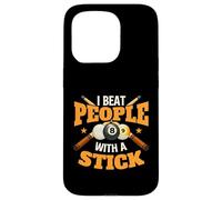 I Beat People With A Stick - Giocatore di biliardo con 8 palline Custodia per iPhone 15 Pro