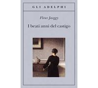 I beati anni del castigo