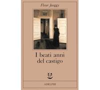 Libri Fleur Jaeggy - I beati anni del castigo - 1989 (Fabula)