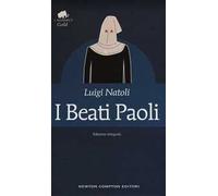 I beati Paoli. Ediz. integrale