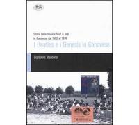I Beatles e i Genesis in Canavese. Storia della musica beat & pop in Canavese dal 1962 al 1974
