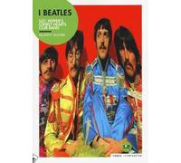 I Beatles. Sgt. Pepper's lonely hearts club band