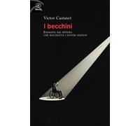 I becchini [Paperback] [Jun 01, 2026] Castanet, Victor