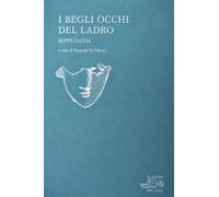I begli occhi del ladro - Salvia Beppe