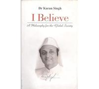 I Believe: A Philosophy for the Global Society