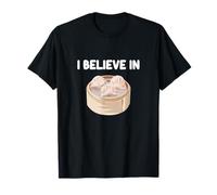 I Believe in Har Gow Dim Sum Cibo Cantonese Cinese Meridionale Maglietta