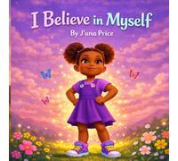 I Believe in Myself