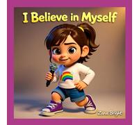 I Believe in Myself