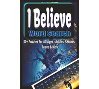 I Believe Word Search Puzzle Book: Word Search with Easy to Read Print about Belief, Faith, Religion and more / 6 x 9 inches, 110 pages / 50+ Puzzles…Gift for Vacations, Holidays and Free Times