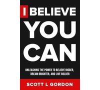 I Believe You Can