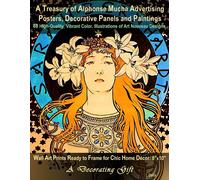 I Bella A Treasury of Alphonse Mucha Advertising Posters, Decorative (Tascabile)