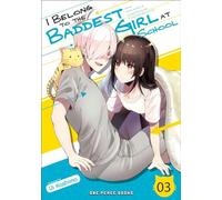 Ui Kashima I Belong to the Baddest Girl at School Volume 03 (Tascabile)