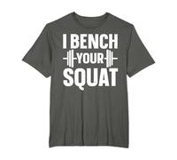 I Bench Your Squat Sollevamento Pesi Allenamento Della Forza Maglietta