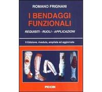 I bendaggi funzionali. Requisiti, ruoli, applicazioni