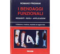 I bendaggi funzionali. Requisiti, ruoli, applicazioni