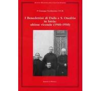 I benedettini di Daila e S. Onofrio in Istria: ultime vicende (1940-1950)
