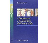 I benedettini e lo splendore dell'anno Mille