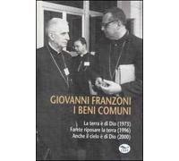 I beni comuni: La terra è di Dio-Farete riposare la terra-Anche il cielo è di Dio