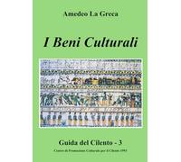 I Beni Culturali: Guida del Cilento - 3