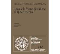 Libri Scozzafava Oberdan Tommaso - I Beni E Le Forme Giuridiche Di Appartenenza