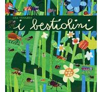 I bestiolini. Ediz. illustrata