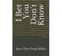 I Bet You Don't Know