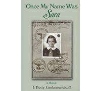 I Betty Grebenschikoff Once My Name Was Sara (Tascabile)