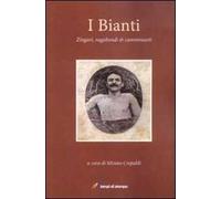 I bianti. Zingari, vagabondi e camminanti