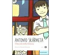 I biscotti della fortuna. Ediz. illustrata