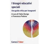 I bisogni educativi speciali. Una guida critica per insegnanti