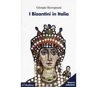 I bizantini in Italia